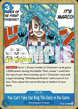 You Can't Take Our King This Early in the Game. (OP08-054)
