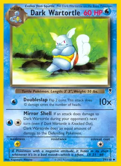 Dark Wartortle [Doubleslap | Mirror Shell]
