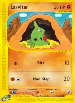 Larvitar [Bite | Mud Slap]