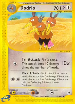 Dodrio [Tri Attack | Peck Attack]