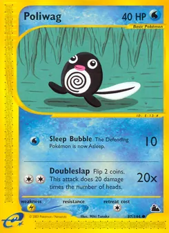Poliwag [Sleep Bubble | Doubleslap]