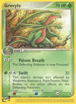 Grovyle [Poison Breath | Swift]