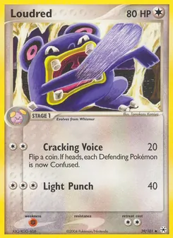 Loudred [Cracking Voice | Light Punch]