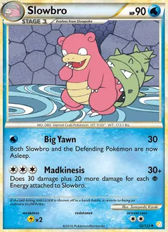 Slowbro [Big Yawn | Madkinesis]