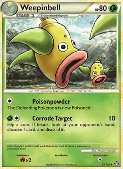 Weepinbell [Poisonpowder | Corrode Target]