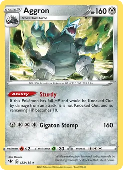 Aggron [Sturdy | Gigaton Stomp]