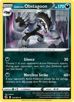 Galarian Obstagoon [Silence | Merciless Strike]