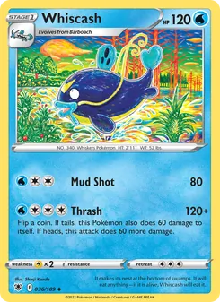 Whiscash [Mud Shot | Thrash]