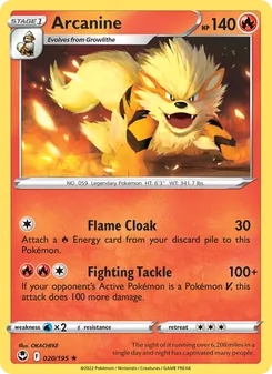 Arcanine [Flame Cloak | Fighting Tackle]