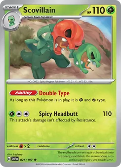 Scovillain [Double Type | Spicy Headbutt]