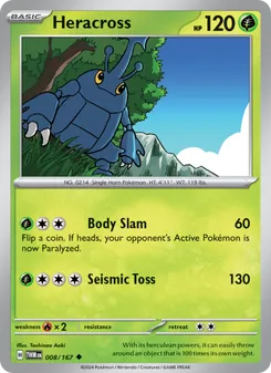 Heracross [Body Slam | Seismic Toss]