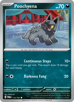 Poochyena [Continuous Steps | Darkness Fang]