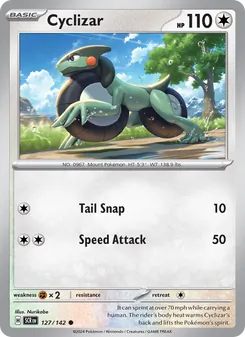 Cyclizar [Tail Snap | Speed Attack]