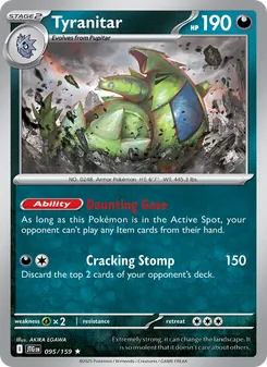 Tyranitar [Daunting Gaze | Cracking Stomp]