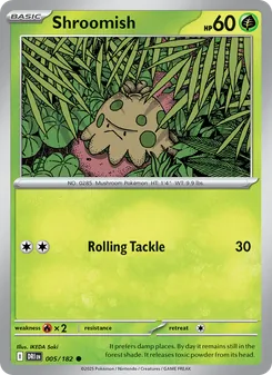 Shroomish [Rolling Tackle]