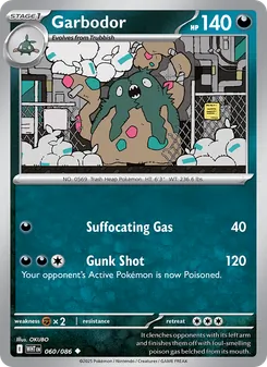 Garbodor [Suffocating Gas | Gunk Shot]