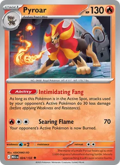 Pyroar [Intimidating Fang | Searing Flame]