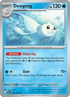 Dewgong [Thick Fat | Slam]