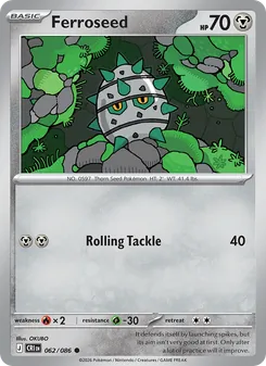 Ferroseed [Rolling Tackle]