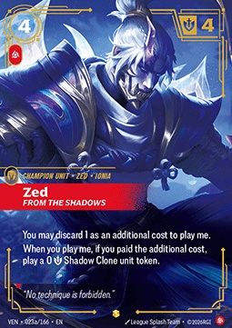 Zed, From the Shadows