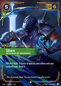 Shen, Scourge of Shadows